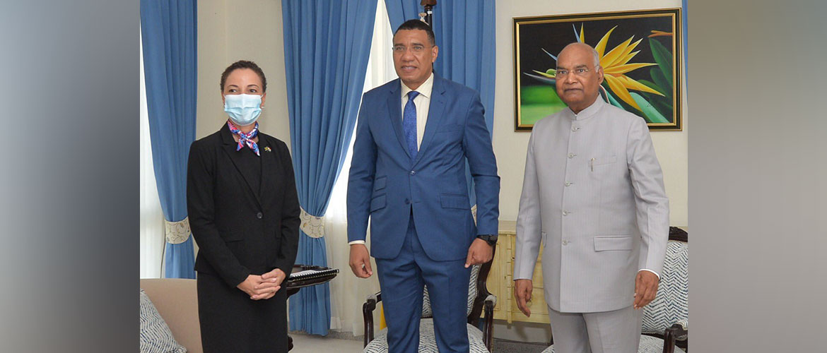  President Ram Nath Kovind met Prime Minister Andrew Holness and discussed enhancing cooperation between the two countries